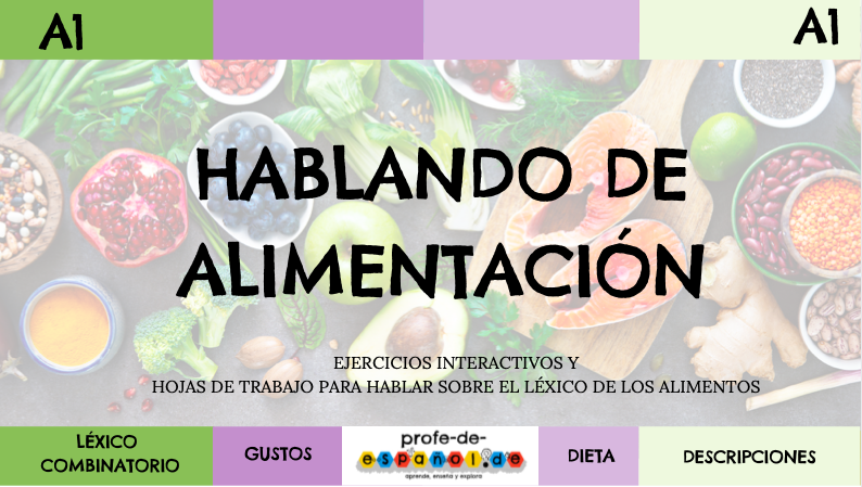 HABLANDO DE ALIMENTACIÓN - PROFE-DE-ESPAÑ