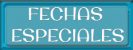 fechas-especiales fechas-especiales